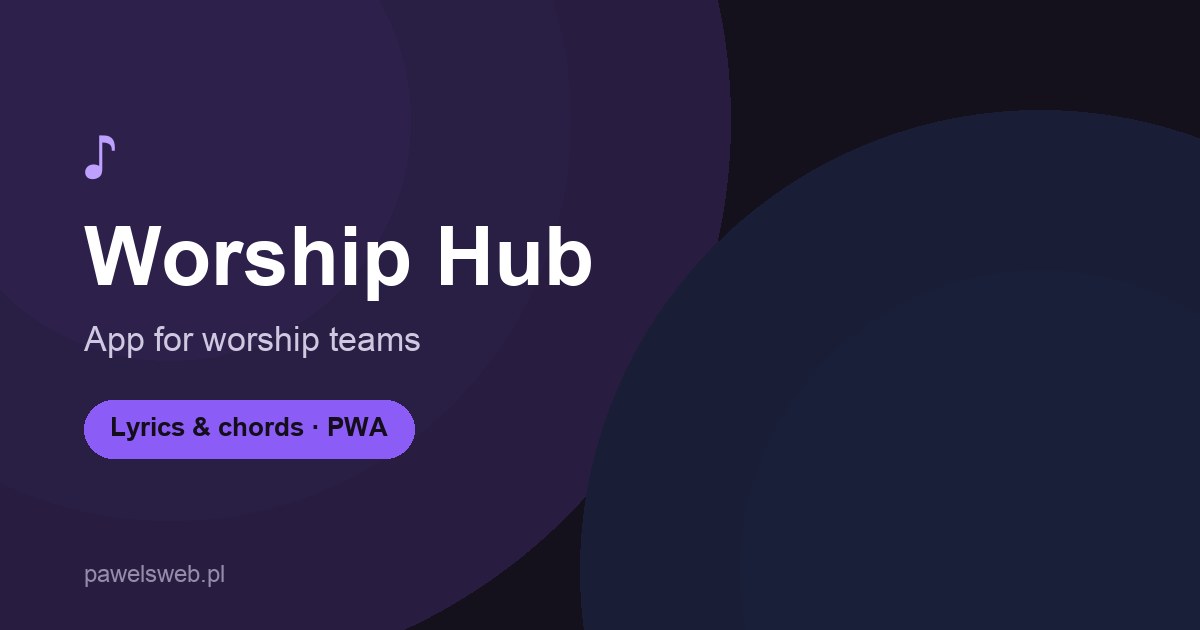 Worship Hub — aplikacja dla zespołów uwielbienia